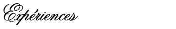 Expériences